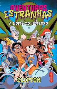 Aventuras Estranhas: A noite do meteoro
