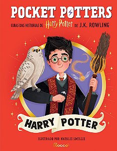 Pocket Potters: Harry Potter: Guias das histórias de Harry Potter de J.K. Rowling