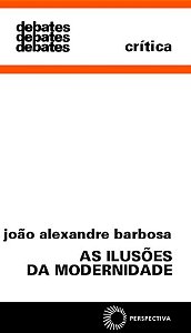 As ilusões da modernidade