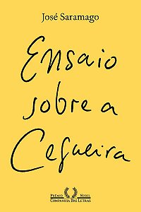 Ensaio sobre a cegueira (Nova edição) - Capa com caligrafia de Chico Buarque