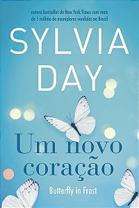 Um novo coração: Butterfly in Frost