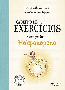 Caderno de exercícios para praticar o Ho''oponopono