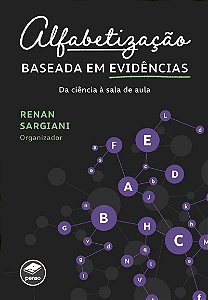 Alfabetização baseada em evidências: da ciência à sala de aula