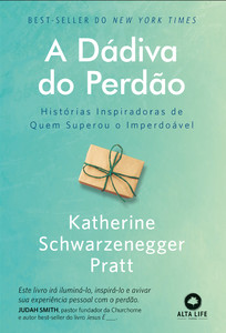 A dávida do perdão: histórias inspiradoras de quem superou o imperdoável