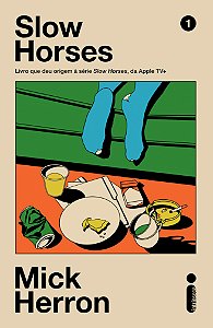 Slow Horses Vol. 1: Livro que deu origem à série Slow Horses, da apple Tv+