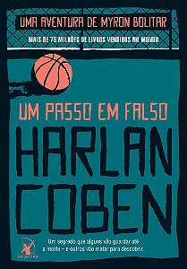 Um passo em falso (Myron Bolitar – Livro 5)