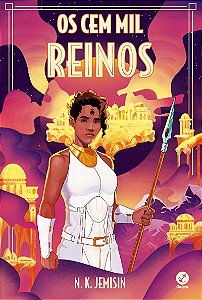 Os cem mil reinos (Vol. 1 Trilogia Legado)