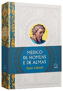 Médico de homens e de almas (Edição especial)