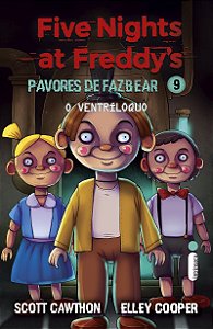 O ventríloquo: Five Nights at Freddy’s: Pavores de Fazbear – Vol. 9