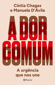 A dor comum: A urgência que nos une