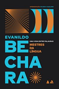 Mestres da língua: Uma vida entre palavras 3
