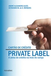 Cartão de crédito private label a arma de crédito na mão do varejo