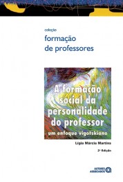 A formação social da personalidade do professor um enfoque vigotskiano