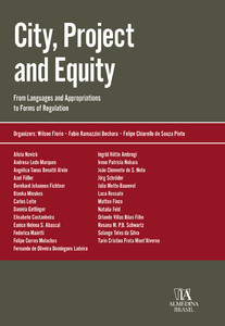 City, Project and Equity: from Languages and Appropriations to Forms of Regulation
