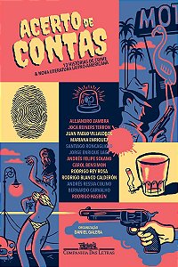 Acerto de contas - Treze histórias de crime & nova literatura latino-americana