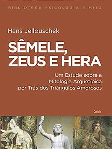 Sêmele, Zeus e Hera
