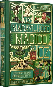O maravilhoso mágico de Oz – Edição de luxo ilustrada e com elementos interativos do estúdio MinaLima