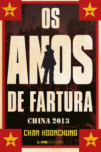 Os anos de fartura - china 2013