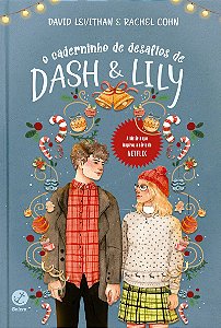 O caderninho de desafios de Dash & Lily (Vol. 1 Dash & Lily)