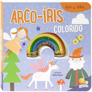 Agite e Brilhe: Arco-íris Colorido