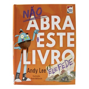 Não Abra Este Livro... Ele Fede
