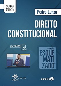 Coleção Esquematizado - Direito Constitucional - 29ª Edição 2025