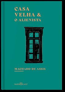 Casa Velha: O Alienista