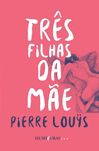 As três filhas da mãe