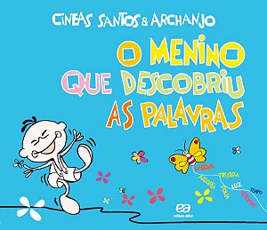 O menino que descobriu as palavras