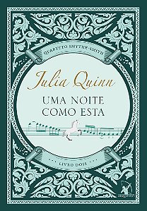 Uma noite como esta (Quarteto Smythe-Smith - Livro 2)