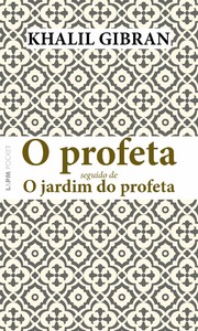 O profeta: seguido de O jardim do profeta