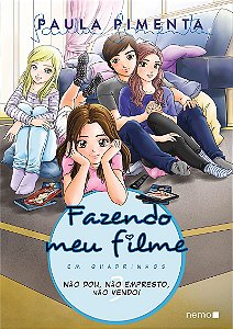 Fazendo meu filme em quadrinhos - Volume 3: Não dou, não empresto, não vendo!