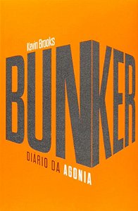 Bunker: diário da agonia