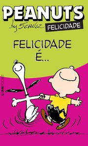 Peanuts - Felicidade é...