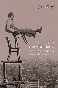 A busca pela imortalidade