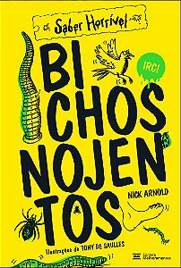 Bichos Nojentos: Saber Horrível