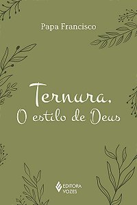 Ternura, o estilo de Deus