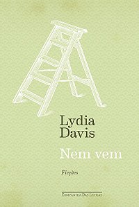 Nem vem - Ficções