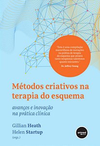 Métodos Criativos na Terapia do Esquema: Avanços e Inovação na Prática Clínica