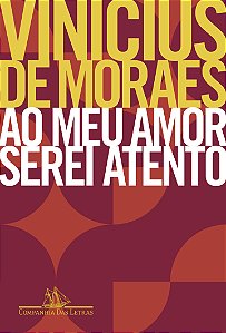 Ao meu amor serei atento