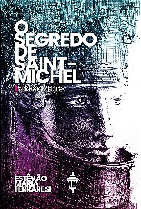 O segredo de Saint-Michel: Renascimento