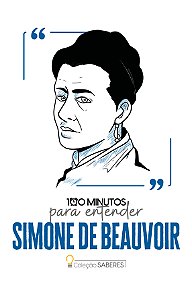 100 minutos para entender Simone de Beauvoir