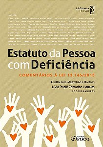 Estatuto da Pessoa com Deficiência : Comentários à Lei 13.146/2015 - 2ª Ed - 2022