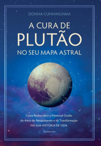 A cura de plutão no seu mapa astral: Como redescobrir o potencial oculto do astro do renascimento e da transformação na sua história de vida