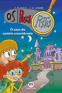 Os Buscapistas - O caso do castelo assombrado - Livro 1
