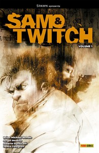 Spawn apresenta: Sam & Twitch vol. 1