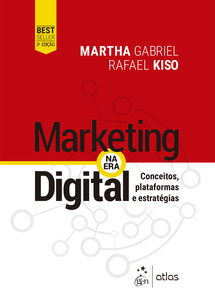 Marketing Na Era Digital - Conceitos, Plataformas e Estratégias