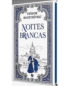 Noites Brancas – Edição de Luxo