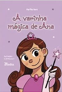A varinha mágica de Ana