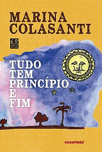Tudo tem princípio e fim